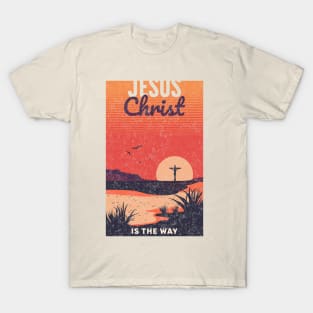 Jesus Christ is the Way T-Shirt